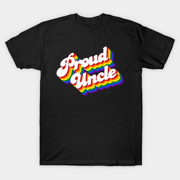 Proud Uncle LGBTQ T-Shirt by Jennifer